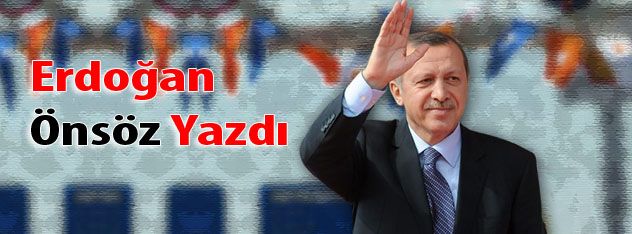 Erdoğan Önsöz Yazdı
