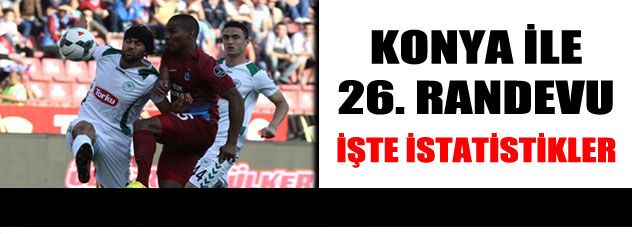 Konyaspor'la 26. randevu