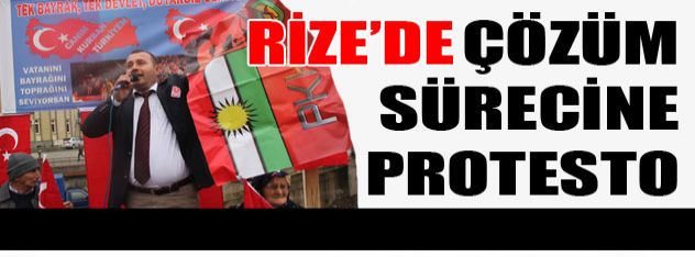 Rize'de çözüm sürecine protesto