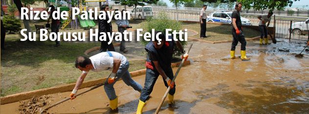 Rizede Patlayan Su Borusu Hayatı Felç Etti