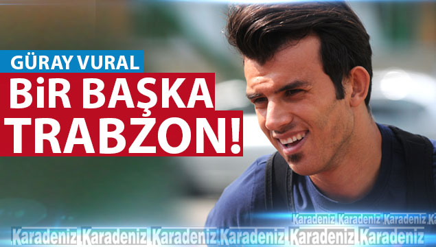 Bir başka Trabzon!