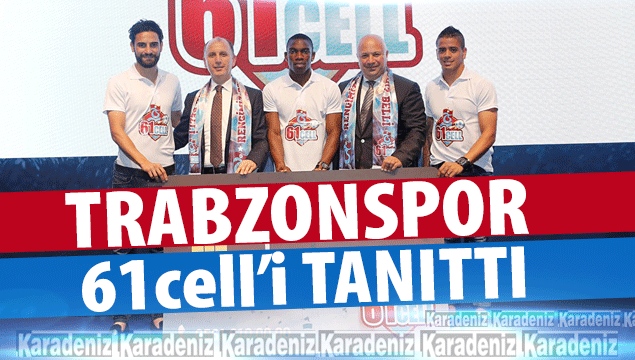 Trabzonspor 61CELL'i tanıttı