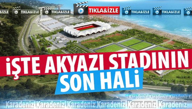 İşte Akyazı Stadı'nın son hali