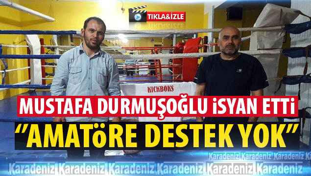 Mustafa Durmuşoğlu isyan etti!