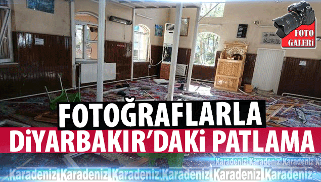 Fotoğraflarla Diyarbakır’daki patlama