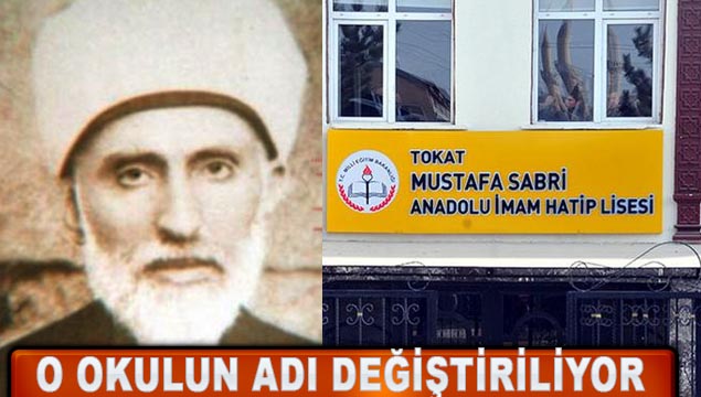 Liseden 'Mustafa Sabri' adı kaldırıldı!